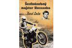 Profesor šenkvického a slovenského motokrosu slávi 70-ročné jubileum