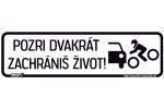 Bezpečnostná kampaň "Pozri dvakrát, zachrániš život!" - stále sa môžete zapojiť
